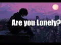 Download Lagu Are you lonely? Coyote theory- this side of paradise(sped up)
