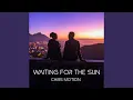 Download Lagu Waiting for the Sun