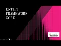 Entity Framework Core - Introduction