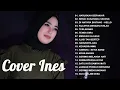 Lagu Nostalgia | Cover Ines Full Album 2023 (cover)