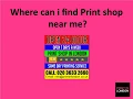 Where can i find Print shop near me - Printing London