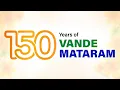 Lagu 150 Years of Vande Mataram