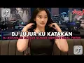 DJ JUJUR KU KATAKAN BUKANLAH ALASAN || DJ SAYANG GEMMA 1 VIRAL TIKTOK TERBARU 2025!!! 