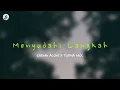 Download Lagu Ebeng Acom - Menyudahi Langkah Ft. Yudha Moc (Video Lyric)