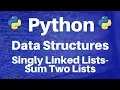 Data Structures in Python Singly Linked Lists -