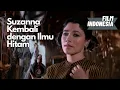 Download Lagu Dikhianati dan Disiksa, Suzanna Kembali dengan Ilmu Hitam [FILM JADUL INDO]