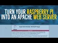 How to turn your Raspberry Pi into an Apache Web Server