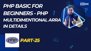 PHP Multidimensional Array Explained with Example PHP Bangla Tutorial Part-25