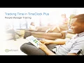 TimeClock Plus Part I - Introduction and Navigation