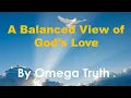 Lagu A Balanced View of God's Love  - Omega Truth Live - Live Stream -  11.29.2025