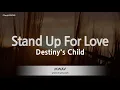 Download Lagu Destiny's Child-Stand Up For Love (Karaoke Version)