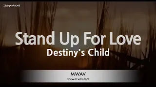 Download Destiny's Child-Stand Up For Love (Karaoke Version) MP3