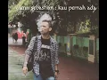 Download Lagu Lirik lagu : GLENN SEBASTIAN : KAU PERNAH ADA