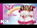 K3 Lyrics: Tika tika