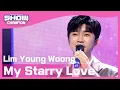 Lagu [Show Champion] [COMEBACK] 임영웅 - 별빛 같은 나의 사랑아 (Lim Young Woong - My Starry Love) l EP.388