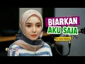Lagu Biar Aku Saja - Hana Nafisah