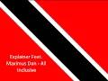 Explainer Feat. Maximus Dan - All Inclusive