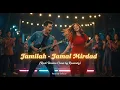 Lagu Jamilah – Jamal Mirdad | Cover by Revandy