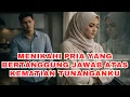 Lagu MENIKAHI PRIA YANG BERTANGGUNG JAWAB ATAS KEMATIAN TUNANGANKU