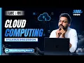 Lec - 1 Complete Cloud Computing Syllabus Cloud Computing for Interviews College