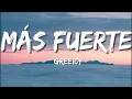 Greeicy - Más Fuerte (Letra / Lyrics)