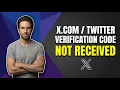 How To Fix X Com Twitter Verification Code Not Received Quick Fix Guide