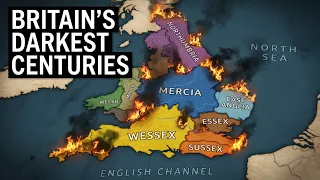 The History of England: The Anglo-Saxon Invasion of Britain