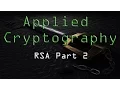 Applied Cryptography RSA Cryptosystem Part 2