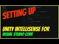 Unity 2021 2022 2023 Visual Studio Code Setup Troubleshooting for Unity Development