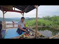 Lagu CAMP FISHING Ep.481 Sangat Memuaskan Bawa  Rakit Bambu Mesin Yang Baru di Renovasi