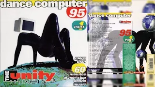 The Unity Mixers - Dance Computer 95 Part 1 (1995) "Download"