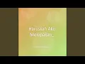 Haruskah Aku Melupakan_