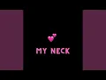 Download Lagu My Neck