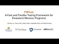 Talk PMTest A Fast and Flexible Testing Framework for Persistent Memory Programs