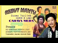 Download Lagu DRAMA TARLING CAHAYA MUDA HUMOR \u0026 LAGU, Hj Dariyah, Yoyo s, Juniah Dkk