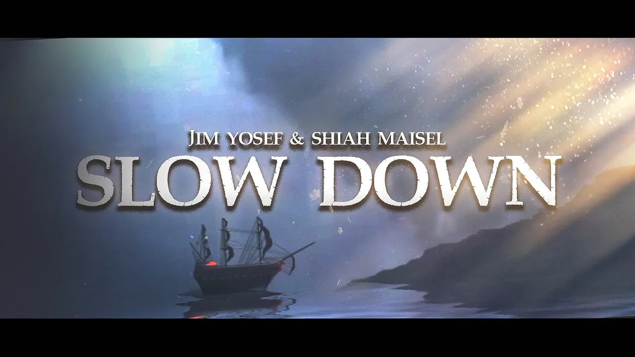 Jim Yosef & Shiah Maisel - Slow Down (Official Lyric Video) Jim Yosef & Shiah Maisel - Slow Down (Official Lyric Video)