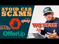 HOW TO BUY A CAR ON OFFER UP in 2021 Avoiding Scams What to Watch For