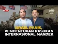 🔴( LIVE ) ISRAEL PANIK, PEMBENTUKAN PASUKAN INTERNASIONAL MANDEK