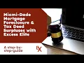 The SECRET to Finding Miami-Dade Foreclosure Surpluses in Minutes