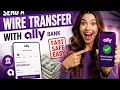How to send a wire transfer with Ally Bank