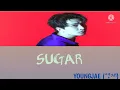 YOUNGJAE (영재)-SUGAR LYRICS (ROM,ENG)