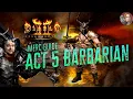 D2R Merc Guide - Act 5 Barbarian Merc Two Handed Dual Wield