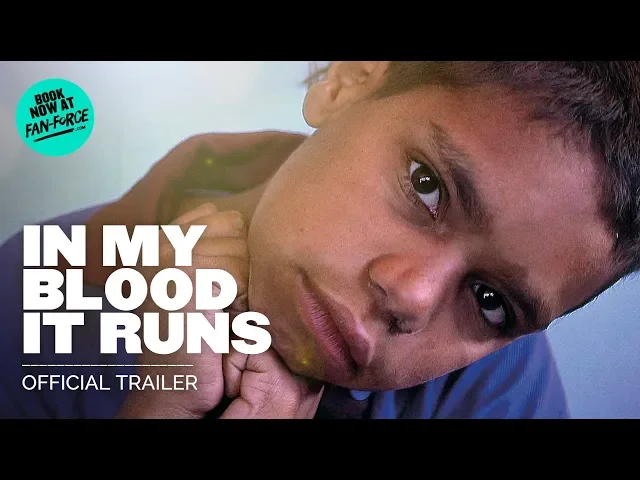 In My Blood It Runs - Official Documentary Trailer