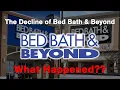 The Decline of Bed Bath Beyond What Happened