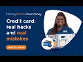 Credit Card 101 Simple Credit Card Mistakes to Avoid