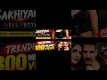 Sakhiyan 2.0 ❤️ | Maninder Buttar | Zara Khan | Romantic Love Song | trending songs chenl 🎶🎶🎶🎶