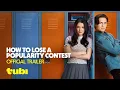 Lagu How to Lose a Popularity Contest | Official Trailer | Tubi Original