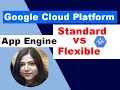 App Engine Standarad vs Flexible Scenarios