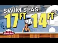 17 Swim Spa vs a 14 Swim Spa
