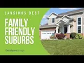 Family-Friendly Lansing Suburbs You ll Love